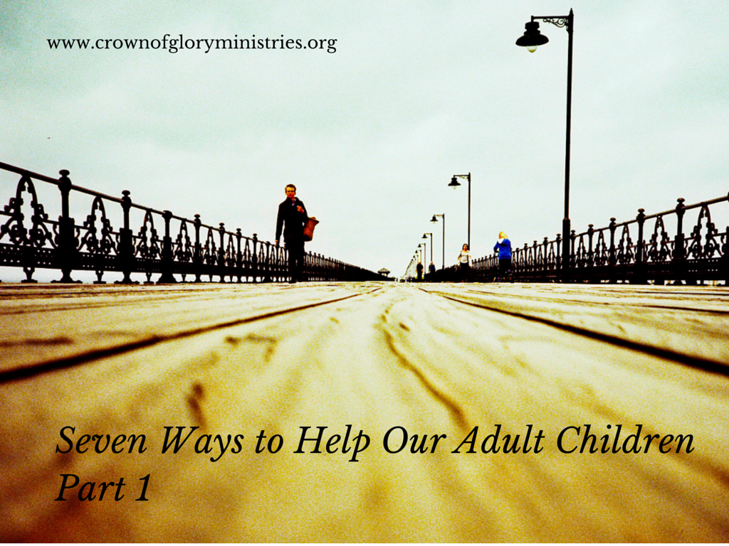 Seven Ways to Help Your Adult Child 1