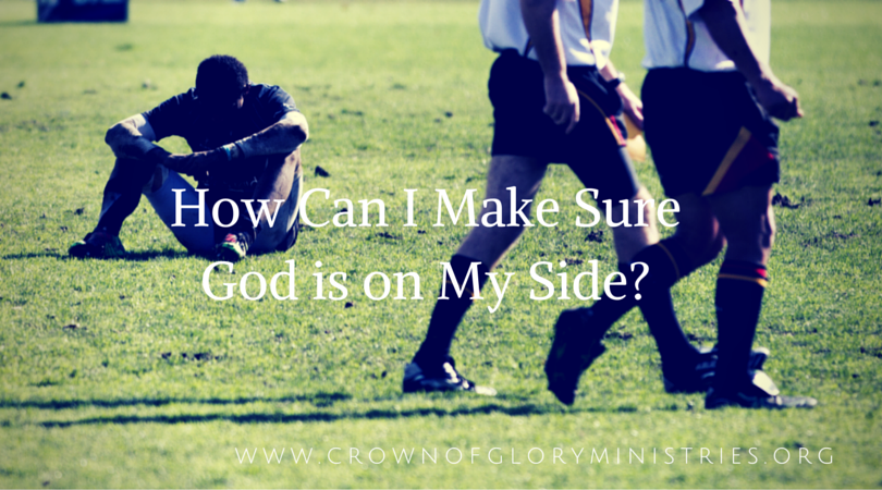 how can I make sure God is on my side_-3