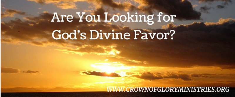 34. Are You Looking for God's Divine Favor_
