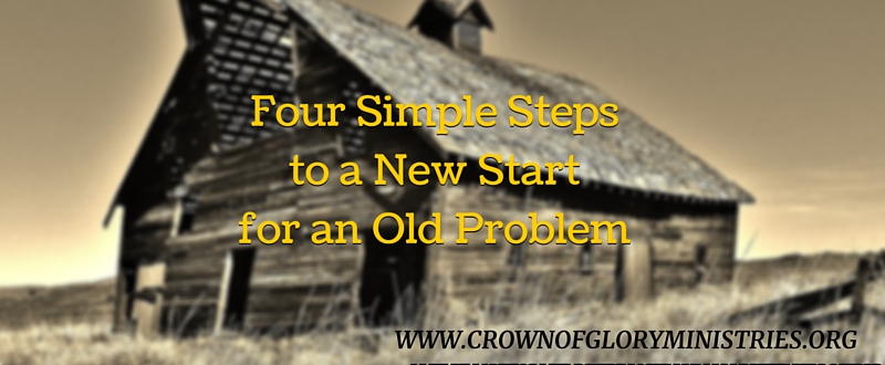 35. Four Simple Steps to a New Start for an Old Problem