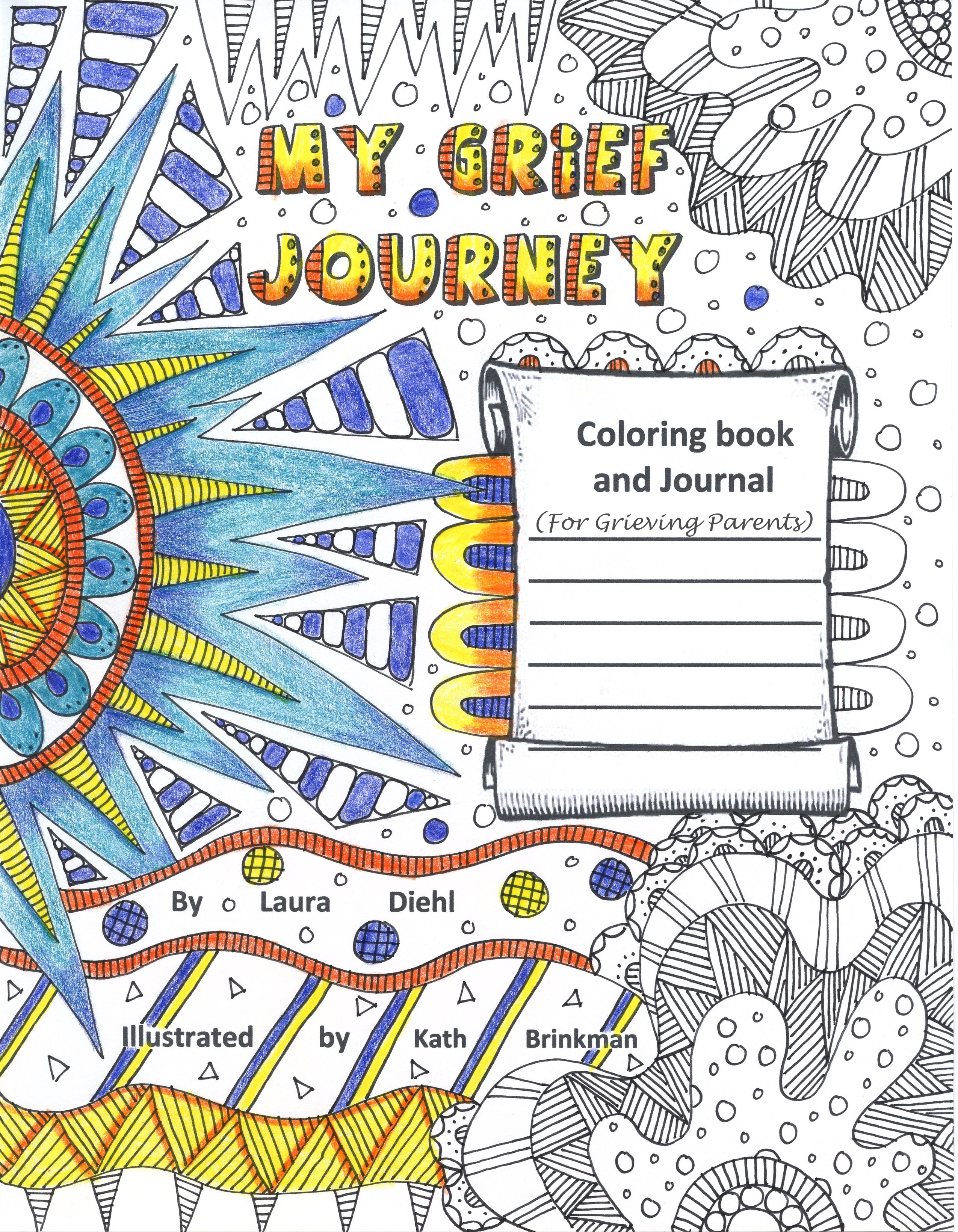 My Grief Journey: Coloring Book and Journal for Grieving Parents