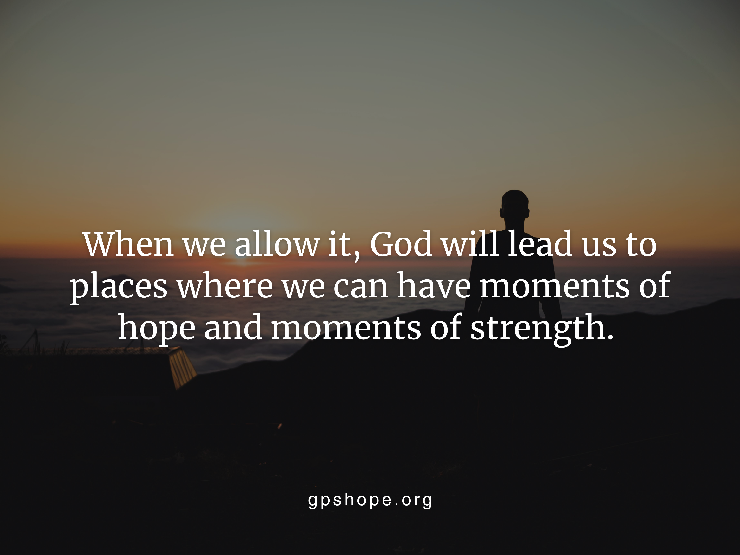 Christian grief support quote with silhouette of person at sunset encouragement about God’s guidance, hope, and strength.