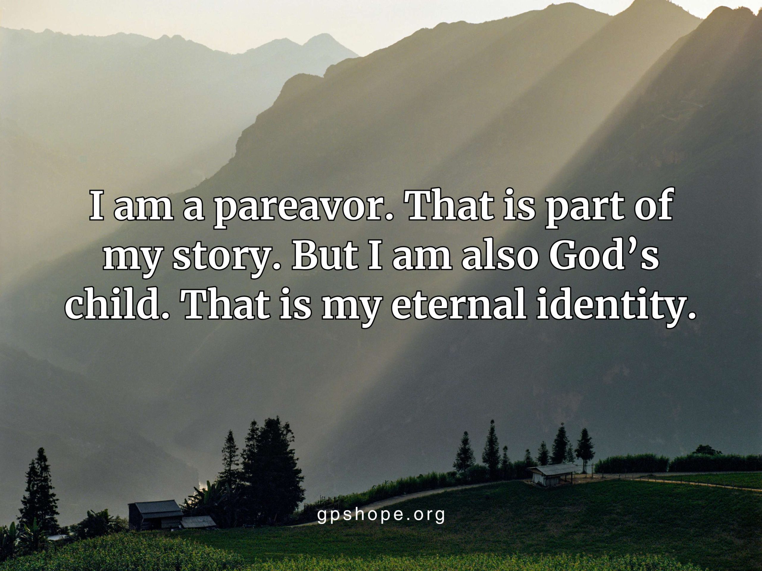 A quote about grief validation and connection for bereaved parents, set against an orange, blue, and yellow sunset. The text defines: "I am a pareavor; a parent bereaved of my child. My child was torn away from me through death," noting that names have power to validate grief and connect people. The site is gpshope.org